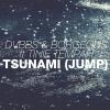 Tsunami [Jump]