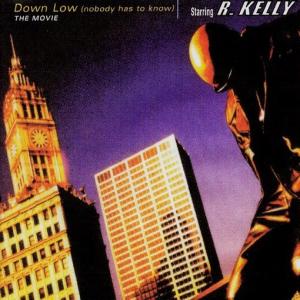Album cover for Down Low (Nobody Has to Know) album cover