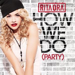 Album cover for How We Do (Party) album cover