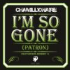 Album cover for I'm So Gone (Patron) album cover