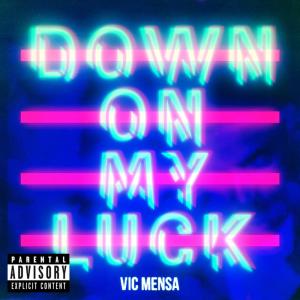 Album cover for Down On My Luck album cover