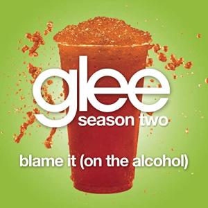 Album cover for Blame It (On the Alcohol) album cover