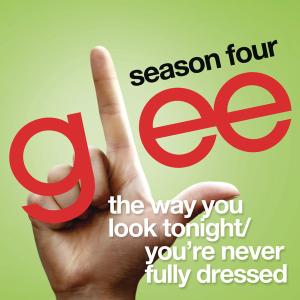 Album cover for The Way You Look Tonight / You're Never Fully Dressed Without a Smile album cover