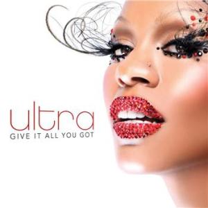 Album cover for Give It All You Got album cover