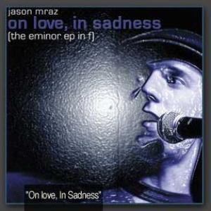 Album cover for On Love, in Sadness album cover