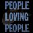 People Loving People