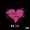 Album cover for No Love album cover