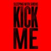 Album cover for Kick Me album cover