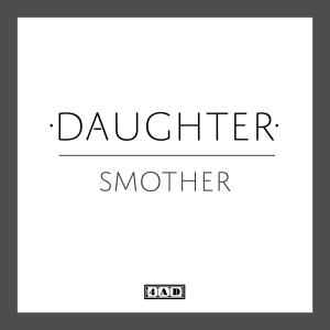 Album cover for Smother album cover