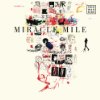 Album cover for Miracle Mile album cover