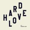 Hard Love