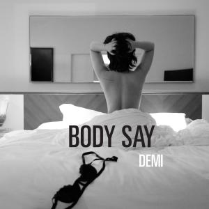 Album cover for Body Say album cover
