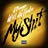 My Sh*t