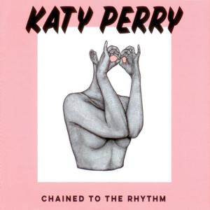 Album cover for Chained To The Rhythm album cover