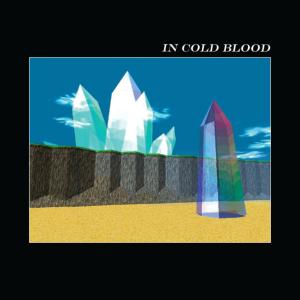Album cover for In Cold Blood album cover