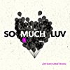 Album cover for So Much Luv album cover