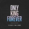 Album cover for Only King Forever album cover