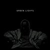 Album cover for Green Lights album cover