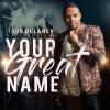 Your Great Name