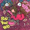 Blow Your Head