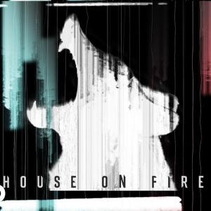 Album cover for House On Fire album cover
