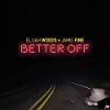 Album cover for Better Off album cover