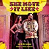 Album cover for She Move It Like album cover