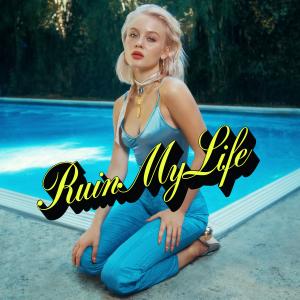 Album cover for Ruin My Life album cover