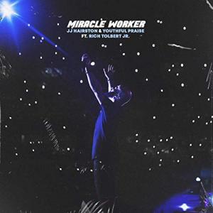 Album cover for Miracle Worker album cover