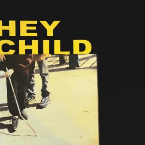 Album cover for Hey Child album cover