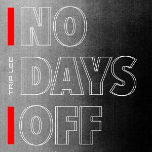 Album cover for No Days Off album cover