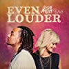 Album cover for Even Louder album cover