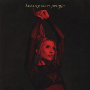 Album cover for Kissing Other People album cover