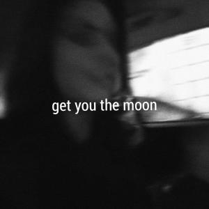 Album cover for Get You The Moon album cover