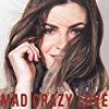 Album cover for Mad Crazy Love album cover