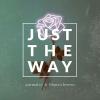 Just The Way