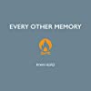 Album cover for Every Other Memory album cover