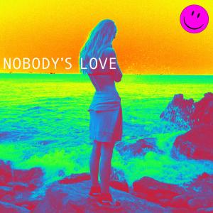 Album cover for Nobody's Love album cover