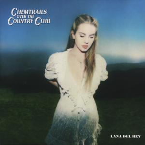 Album cover for Chemtrails Over The Country Club album cover