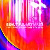 Beautiful Mistakes