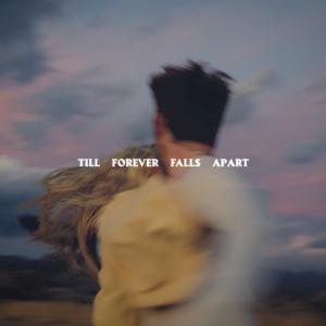 Album cover for Till Forever Falls Apart album cover