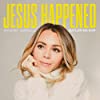 Album cover for Jesus Happened album cover