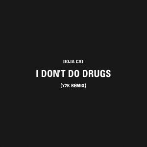 Album cover for I Don't Do Drugs album cover