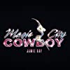 Album cover for Magic City Cowboy album cover