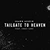 Album cover for Tailgate To Heaven album cover