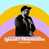 Speak To The Mountains