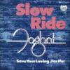 Slow Ride