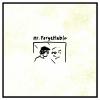 Mr. Forgettable