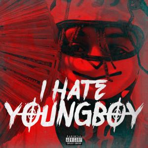 Album cover for I Hate YoungBoy album cover