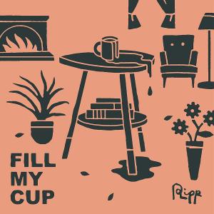 Album cover for Fill My Cup album cover
